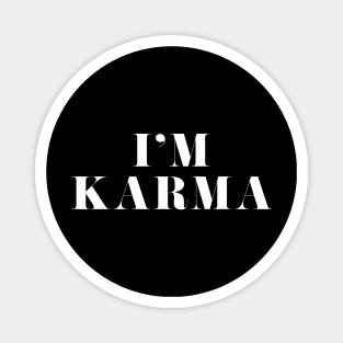 I'm Karma Magnet